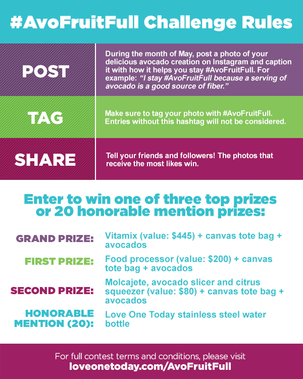 #AvoFruitFull Challenge Rules. Click here for full contest terms and conditions at loveonetoday.com/AvoFruitFull