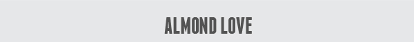 Almond Love