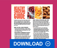 Healthy Snacking Guide. Download now.
